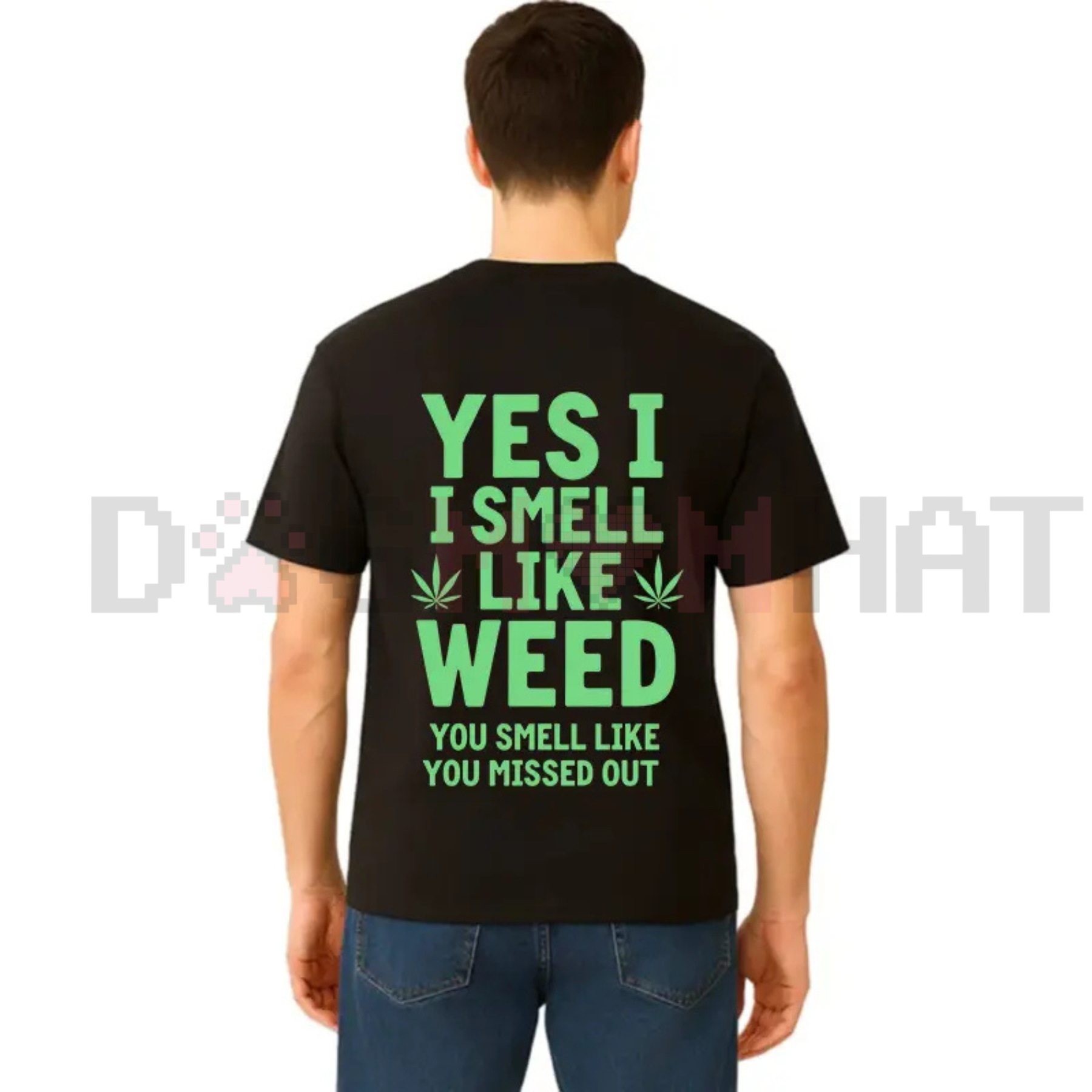 "Yes I Smell Like Weed" Funny T-Shirt