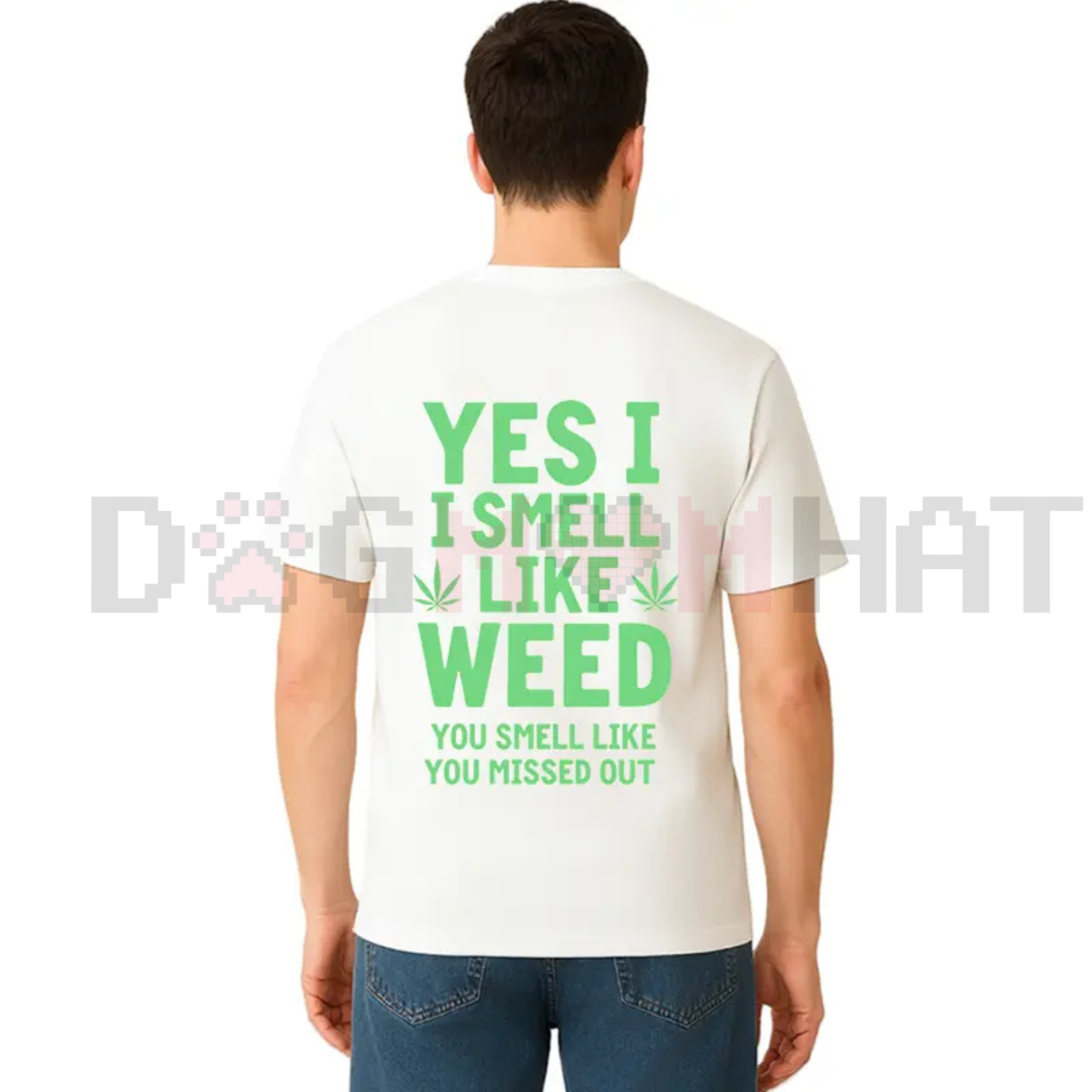 "Yes I Smell Like Weed" Funny T-Shirt